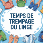 lavage à la main combien de temps laisser tremper linge dans bassine