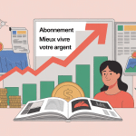 mieux vivre votre argent abonnement illustration gestion financière